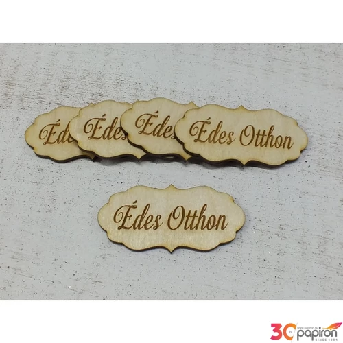 Fa felirat tábla Édes Otthon 7cmx3.5cmx3mm 5db/cs