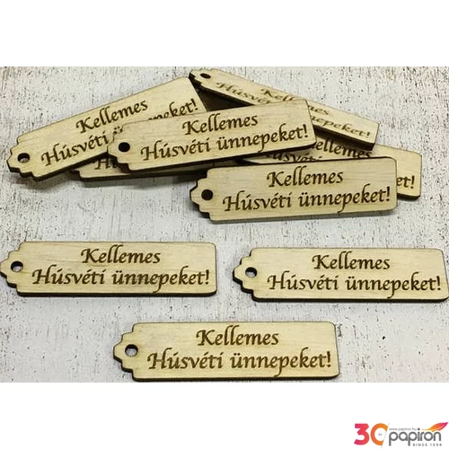 Fa felirat tábla Kellemes Húsvéti Ünnepeket 6.5cmx1.5cm 10db/cs