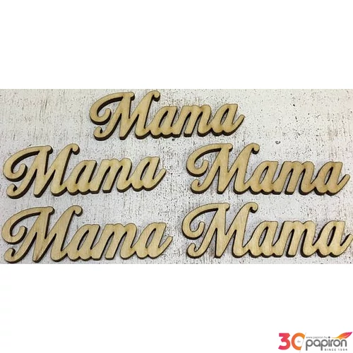 Fa felirat tábla Mama 7, 8cmx2.5cmx3mm 5db/cs