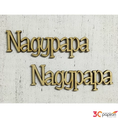 Fa felirat tábla Nagypapa 12cmx4cmx3mm 2db/cs