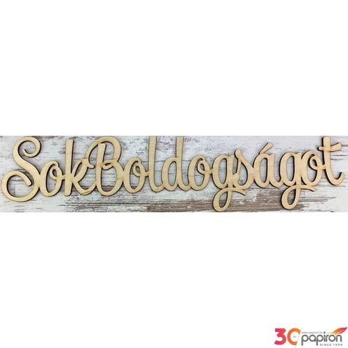 Fa felirat tábla Sok boldogságot 37x9cm