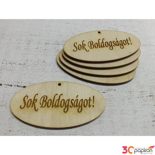 Fa felirat tábla Sok Boldogságot! ovál 4cmx8cmx3mm 5db/cs