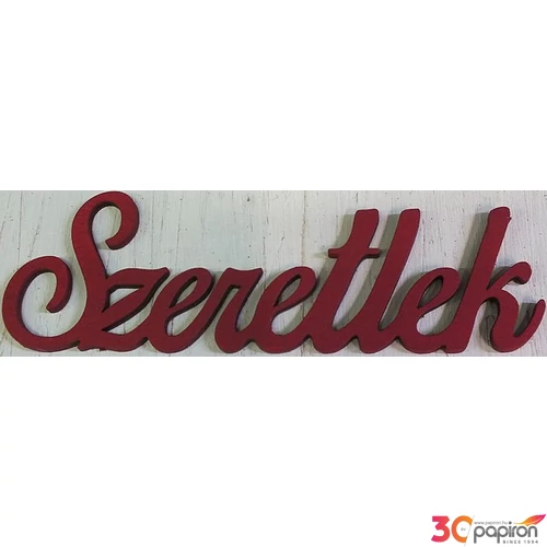 Fa felirat tábla Szeretlek meggypiros 15cm