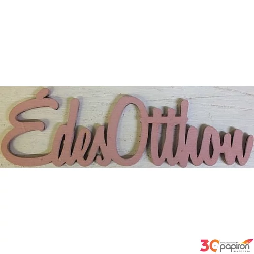 Fatábla felirat Édes Otthon antikrózsa 5x15cm