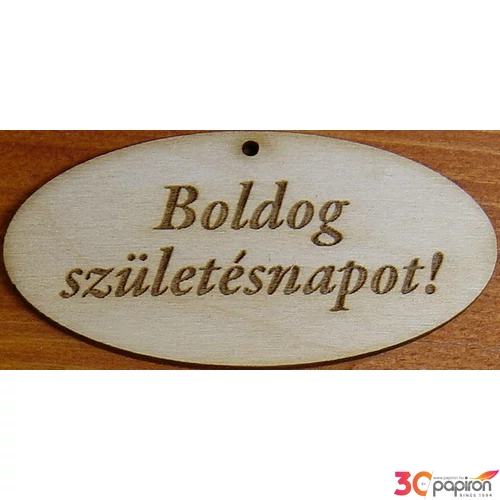 Fatábla felirat, Fa figura Boldog Születésnapot! 4x8cm 5db/cs