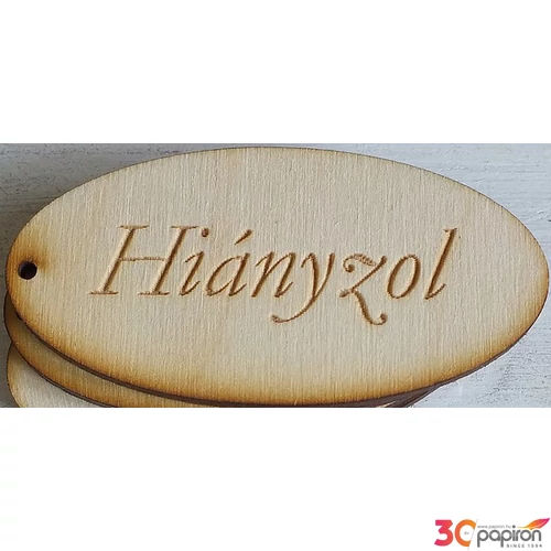 Fatábla felirat, Fa figura Hiányzol ovál 4x8cm 5db/cs