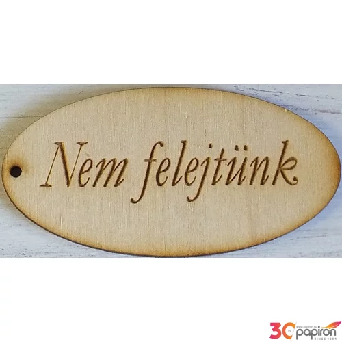 Fatábla felirat, Fa figura Nem felejtünk - 4x8cm ovál 5db/cs