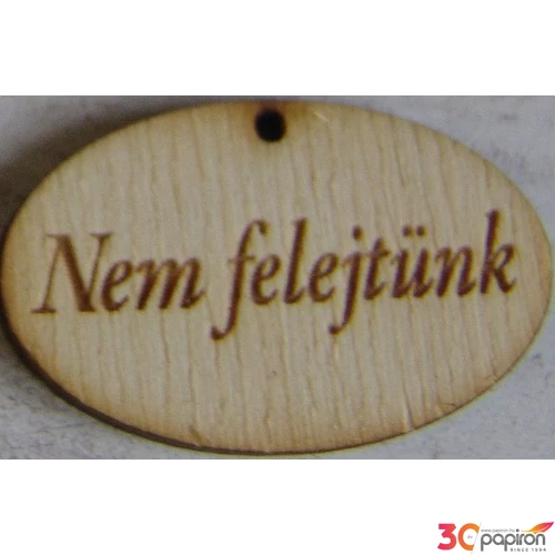 Fatábla felirat, Fa figura Nem felejtünk ovál 2, 5x4cm 10db/cs