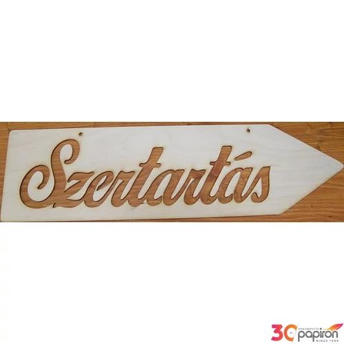 Fatábla felirat Szertartás nyíl - jobbra mutató 50cm