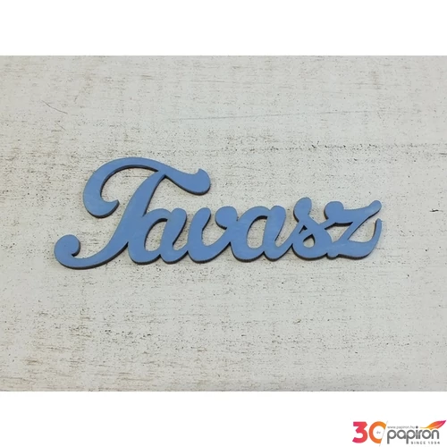 Fatábla felirat Tavasz" lenkék 15cm 