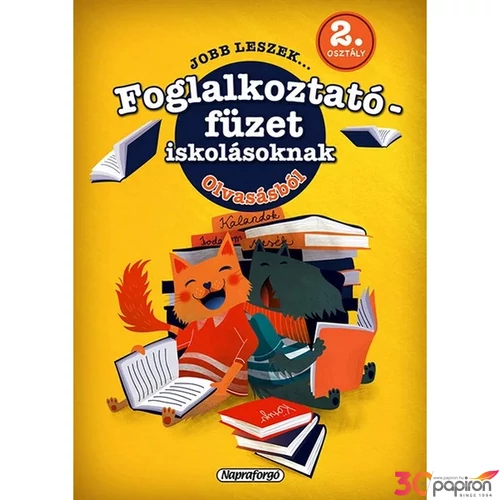 Foglalkoztató füzet 2.osztályosoknak-Jobb leszek Olvasásból Napraforgó könyvek