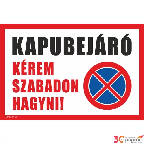 Információs tábla 19,5 x 9 cm Kapubejáró Időjárásálló, habosított PVC