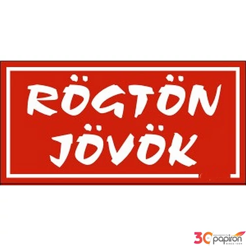 Információs tábla 19,5 x 9 cm Rögtön jövök! Időjárásálló, habosított PVC