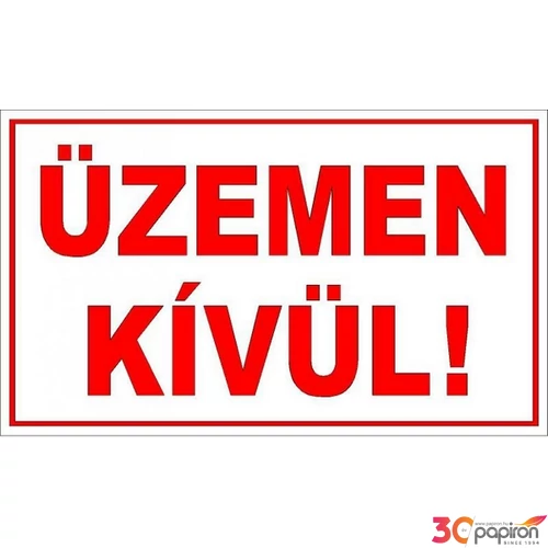 Információs tábla 19,5 x 9 cm Üzemen kívül Időjárásálló, habosított PVC