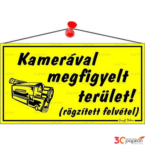 Információs tábla 22 5x12 5cm "Kamerával megfigyelt terület" sárga