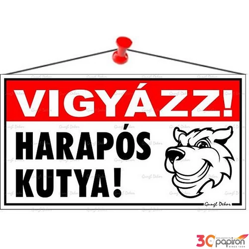 Információs tábla 22 5x12 5cm "Vigyázz! Harapós kutya!