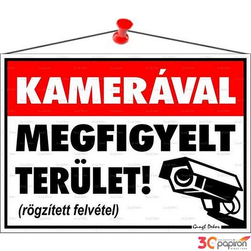 Információs tábla 35x25cm "Kamerával megfigyelt terület