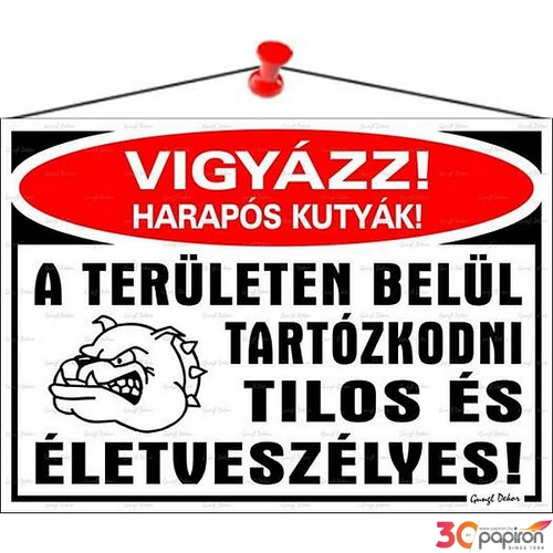 Információs tábla 35x25cm "Vigyázz harapós kutyák!