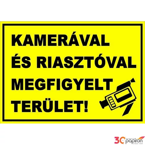 Információs tábla A/5 Bizt. kamerával és riasztóval véd. ter. Időjárásálló, habosított PVC
