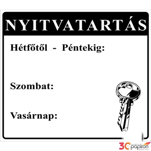 Információs tábla A/5 Nyitvatartás Időjárásálló, habosított PVC