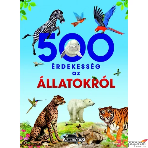 Ismeretterjesztő könyv Állatos 500 érdekesség az állatokról Napraforgó könyvek