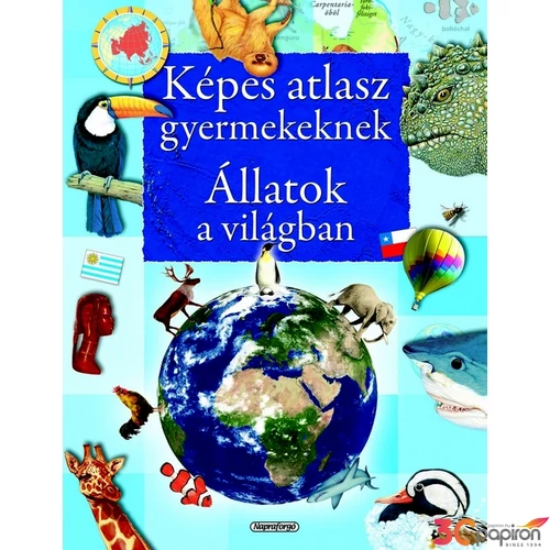 Foglalkoztató füzet - Állatok világban Képes atlasz gyermekeknek