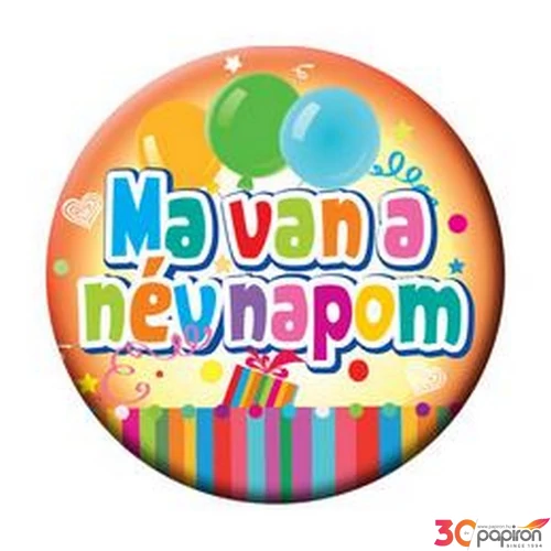 Party kitűző névnapi 5,5cm Ma van a névnapom... színes