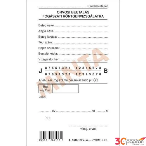 Ny A 3510-167 orvosi beutaló Fogászati röntgenvizsgálatra 80x145mm