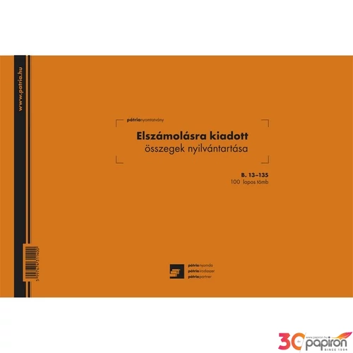 Ny B 13-135 Elszámolásra kiad Elszámolásra kiadott összegek nyilvántar A4 fekvő, 100 lap Pátria