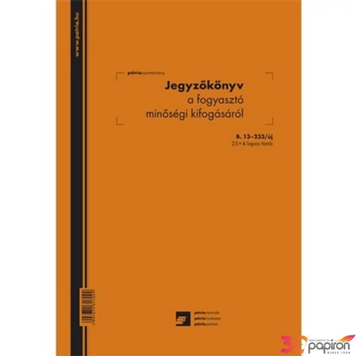 Ny B 13-233/V/2014.r.sz. C Jegyzőkönyv a fogyasztó minőségi kifogás A4 25x3 lapos