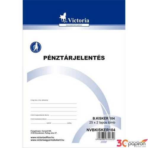 Ny B kisker 104pénztárjelentés Pénztárjelentés 25x2 A/5 Victoria