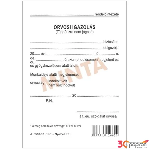 NY.A. 3510-97 Orvosi igazolás Táppnzre nem jogosít, A/6 álló 1 oldalas
