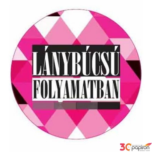 Party Party kitűző Lánybúcsú folyamatban, felirattal rózsaszín