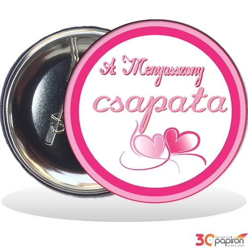 Party kitűző leánybúcsú A menyasszony csapata' 58mm