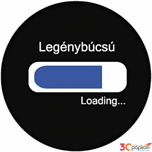 Party Party kitűző legénybúcsú Legénybúcsú loading... felirattal