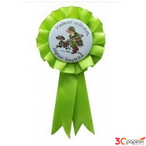Party szalagos Party kitűző Vadászni született, dolgozni kénytelen zöld szalaggal