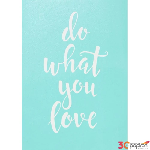 Stencil sablon 147x210mm do what you love