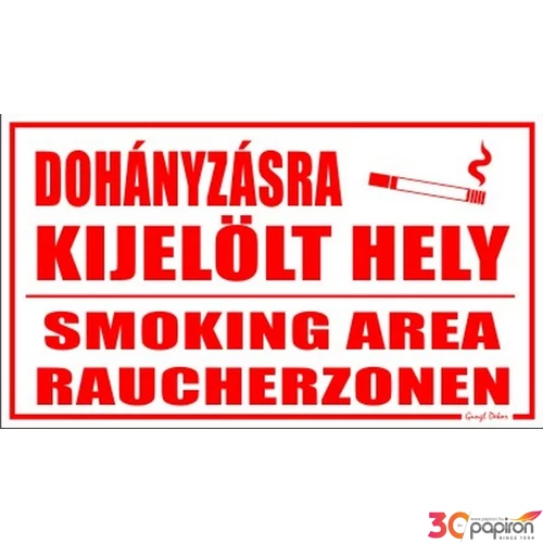 Tábla Többnyelvű Dohányzásra kijelölt hely 