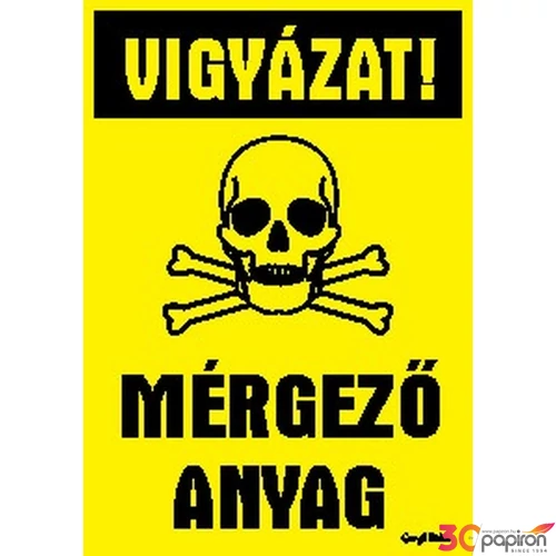 Tábla Matrica C Vigyázat! Mérgező anyag!